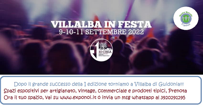 9-10-11 Settembre 2022 - Villalba in Festa II - Villalba di Guidonia (RM)